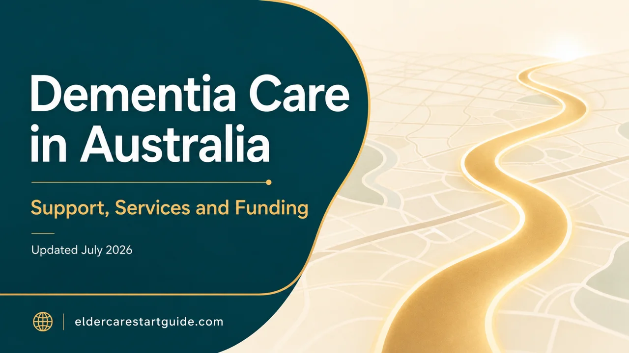 Australia Dementia Care Guide — Navigate My Aged Care and Protect Your Family