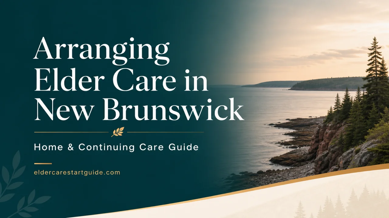 New Brunswick Elder Care — Navigate the Two-System Maze